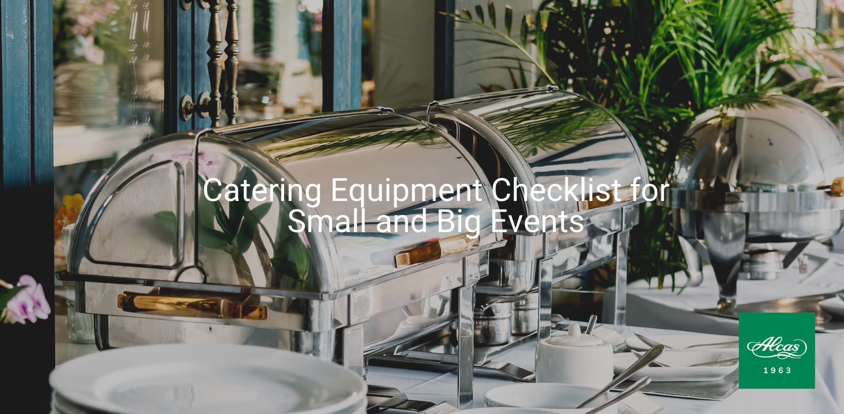 Catering Equipment Checklist For Small And Big Events